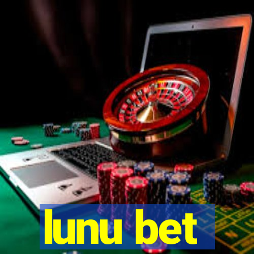 lunu bet