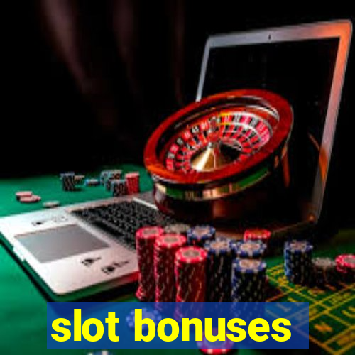 slot bonuses