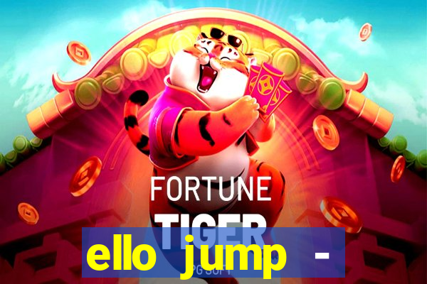 ello jump - millionaire legend