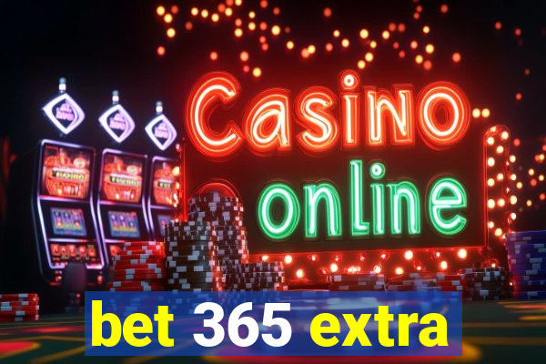 bet 365 extra