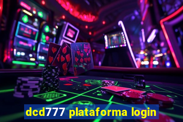 dcd777 plataforma login