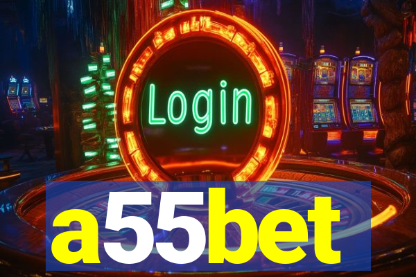 a55bet