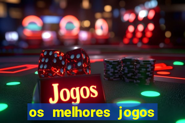 os melhores jogos do tigre