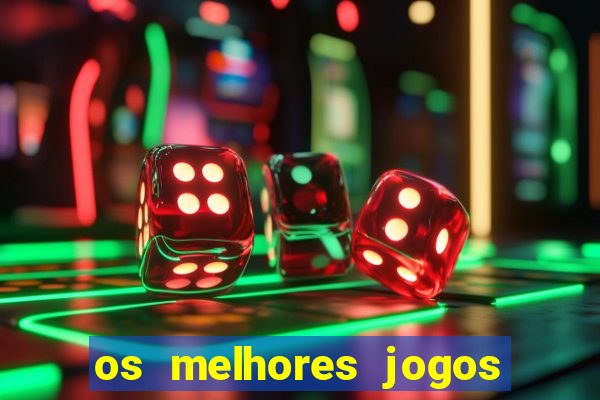 os melhores jogos do tigre