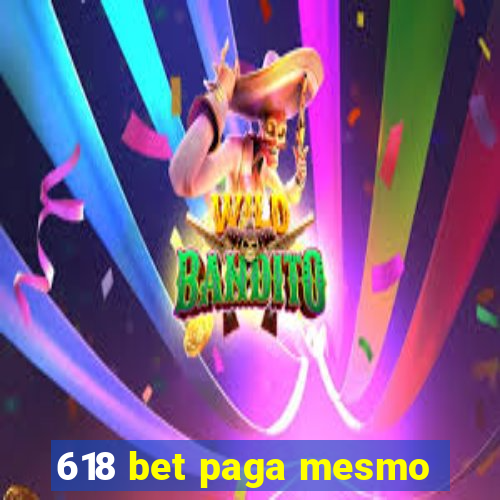 618 bet paga mesmo