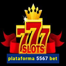 plataforma 5567 bet