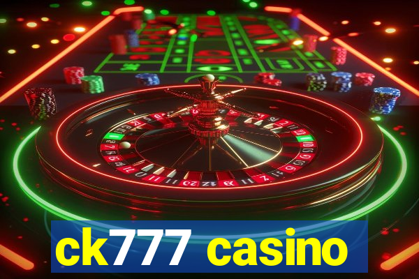 ck777 casino