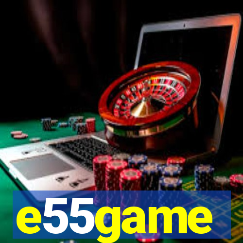 e55game