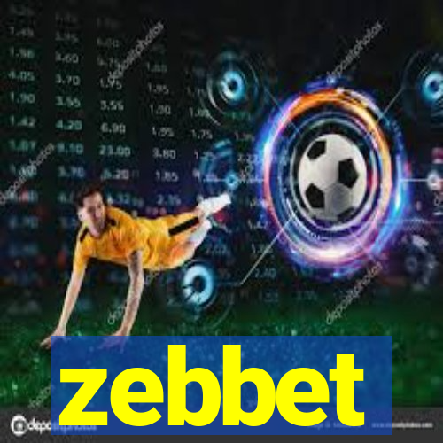 zebbet