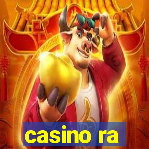 casino ra