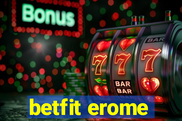 betfit erome