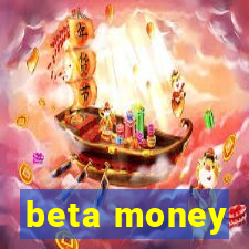 beta money