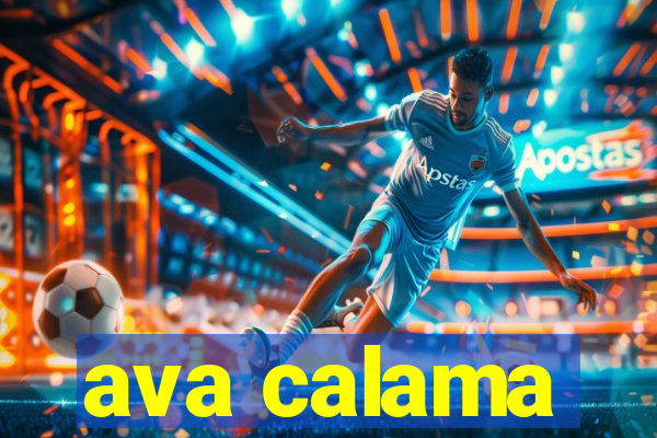 ava calama