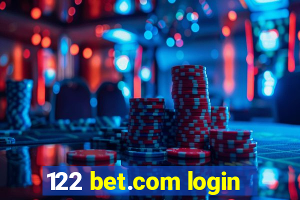 122 bet.com login