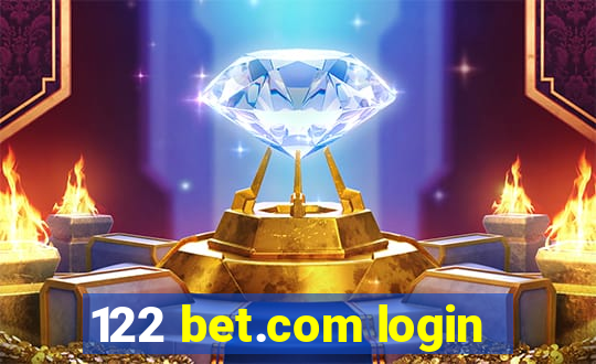 122 bet.com login