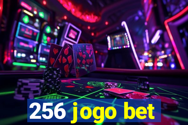 256 jogo bet