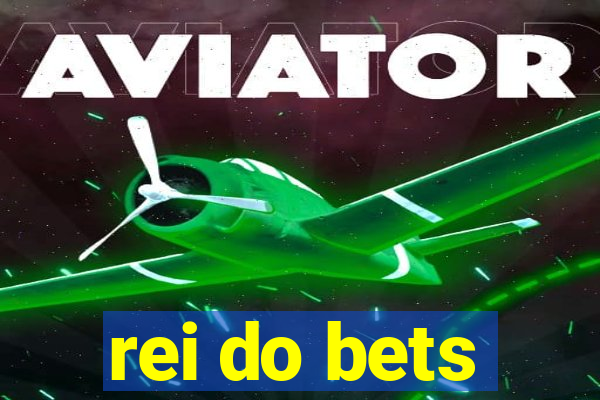 rei do bets