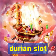 durian slot