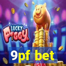 9pf bet