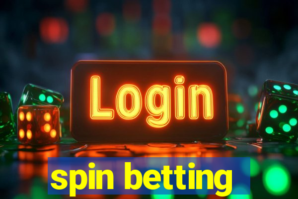 spin betting