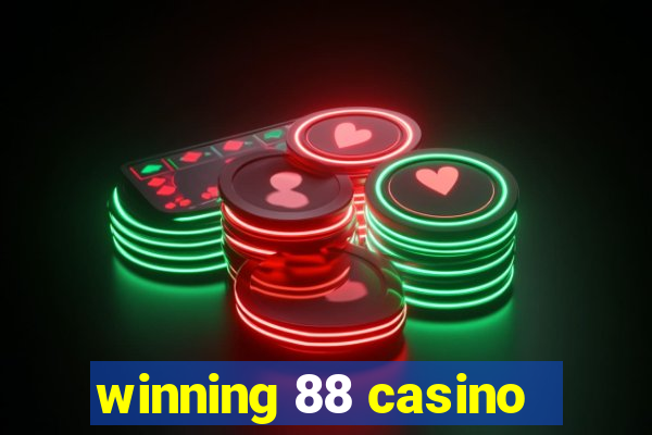 winning 88 casino