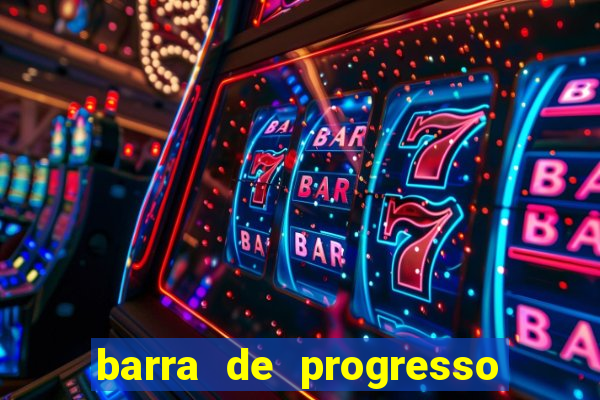 barra de progresso 99 blaze o que significa