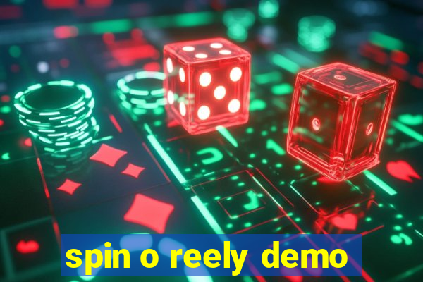 spin o reely demo