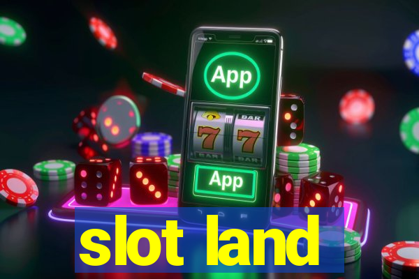 slot land