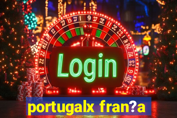 portugalx fran?a