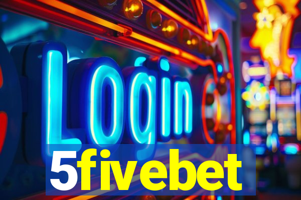 5fivebet