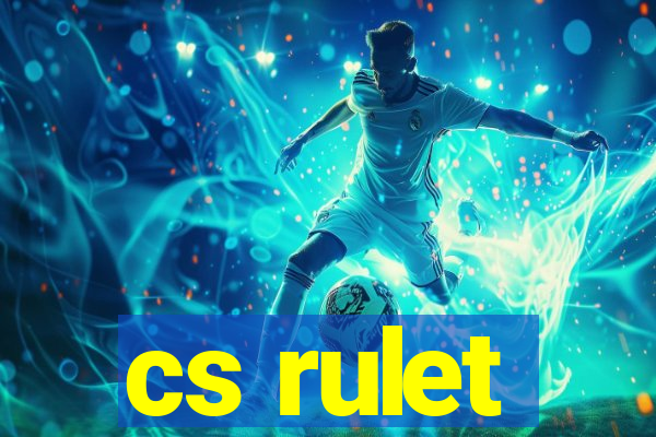 cs rulet