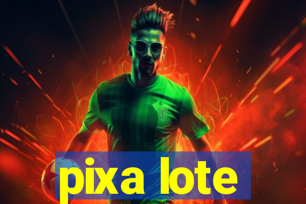 pixa lote