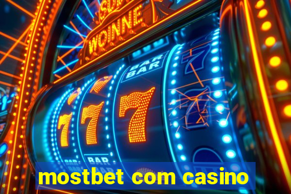 mostbet com casino