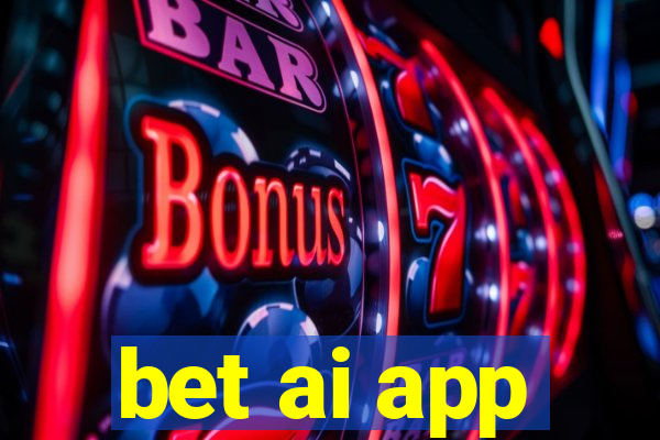 bet ai app