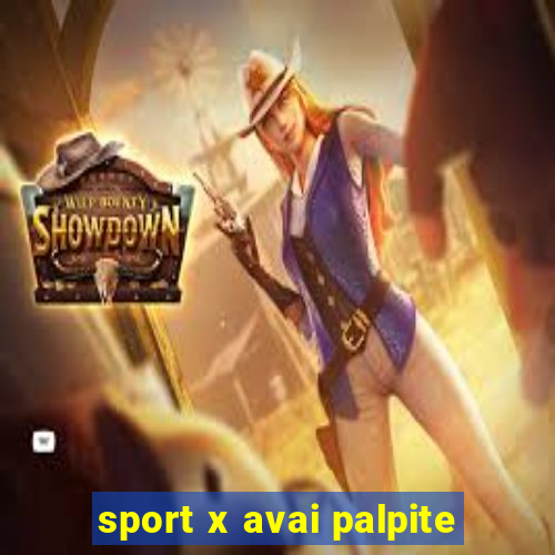 sport x avai palpite