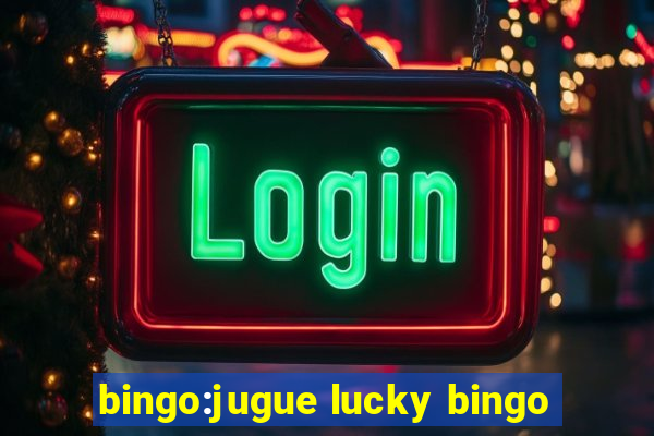 bingo:jugue lucky bingo