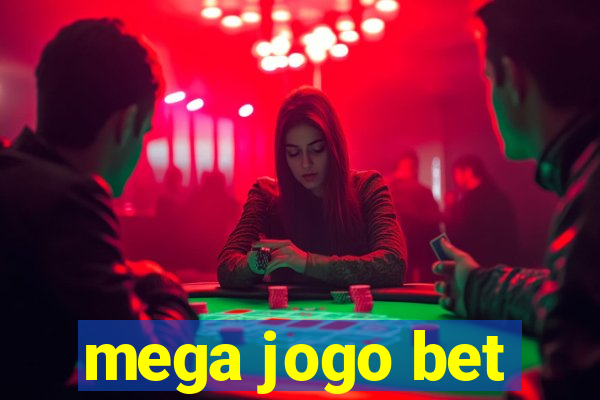 mega jogo bet