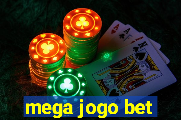 mega jogo bet