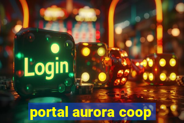 portal aurora coop