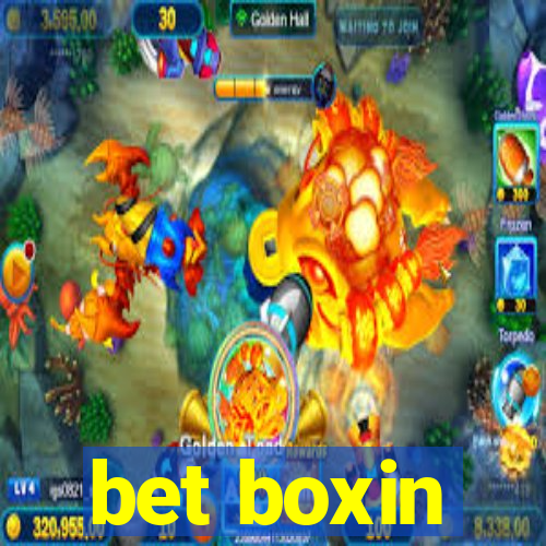 bet boxin