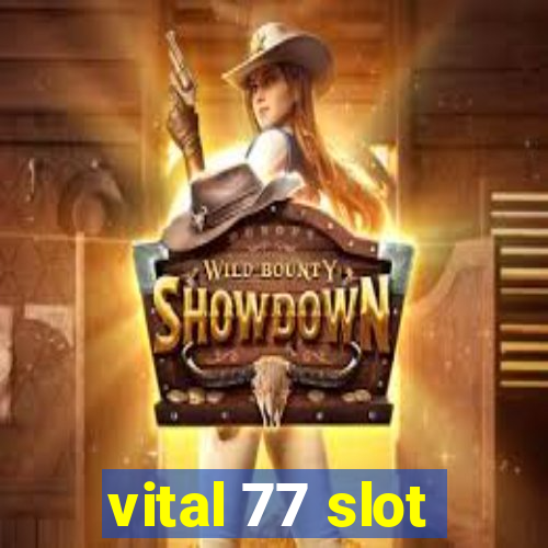 vital 77 slot