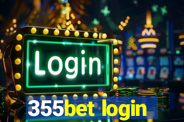 355bet login