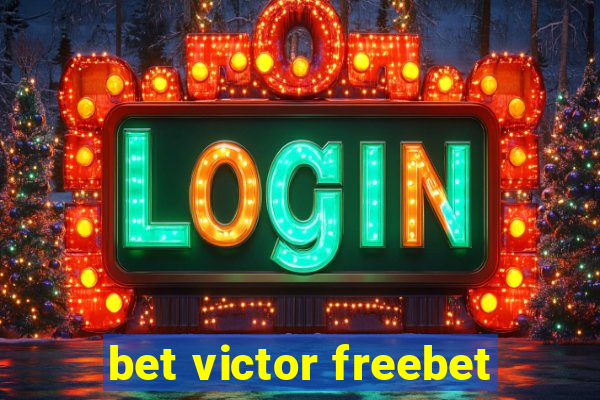 bet victor freebet