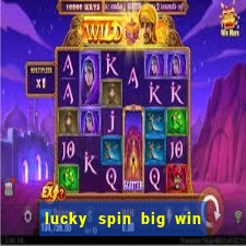 lucky spin big win real money