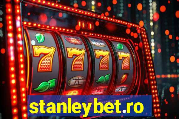 stanleybet.ro