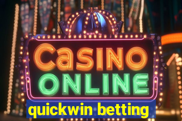 quickwin betting