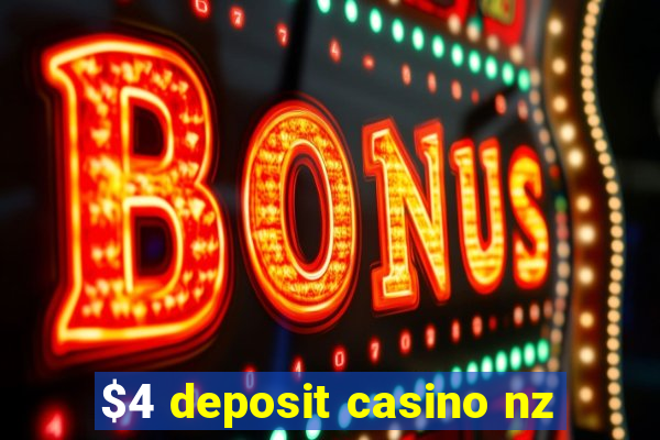 $4 deposit casino nz