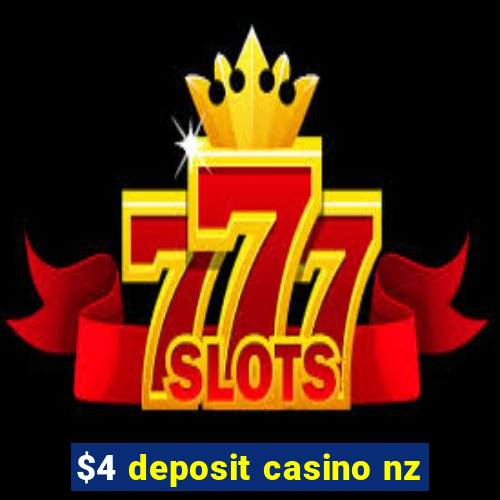 $4 deposit casino nz