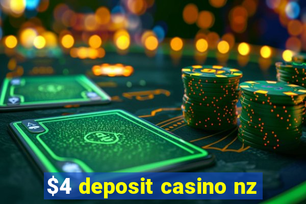 $4 deposit casino nz