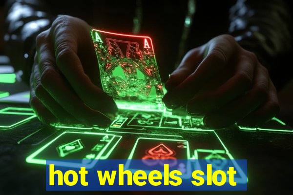 hot wheels slot